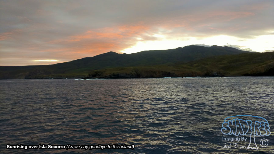 Sunrising over Isla Socorro - As we say goodbye to this island